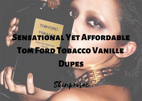 tom ford tobacco dupes.